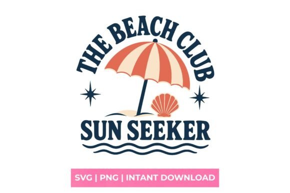 Embrace the Vibe: The Beach Club Sun Seeker SVG for Your Projects