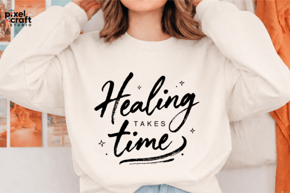 Healing Takes Time PNG: A Design Asset for Emotional Wellness Brands